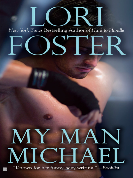 Title details for My Man Michael by Lori Foster - Wait list